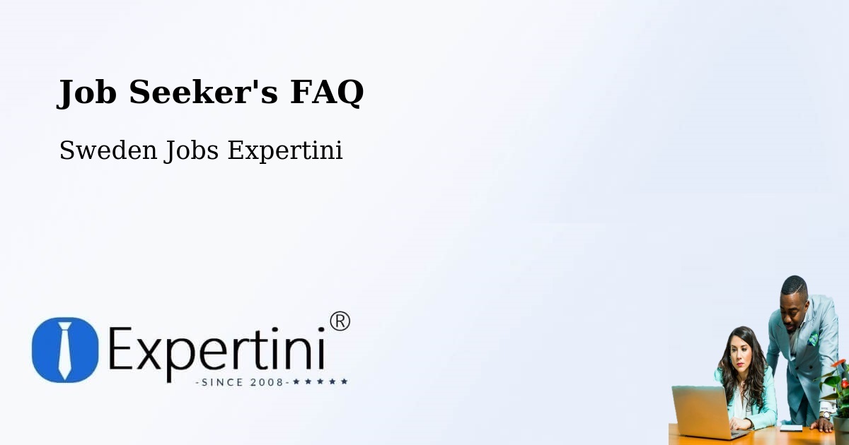 Job Seeker FAQ – Rimforsa - Sweden Jobs Expertini