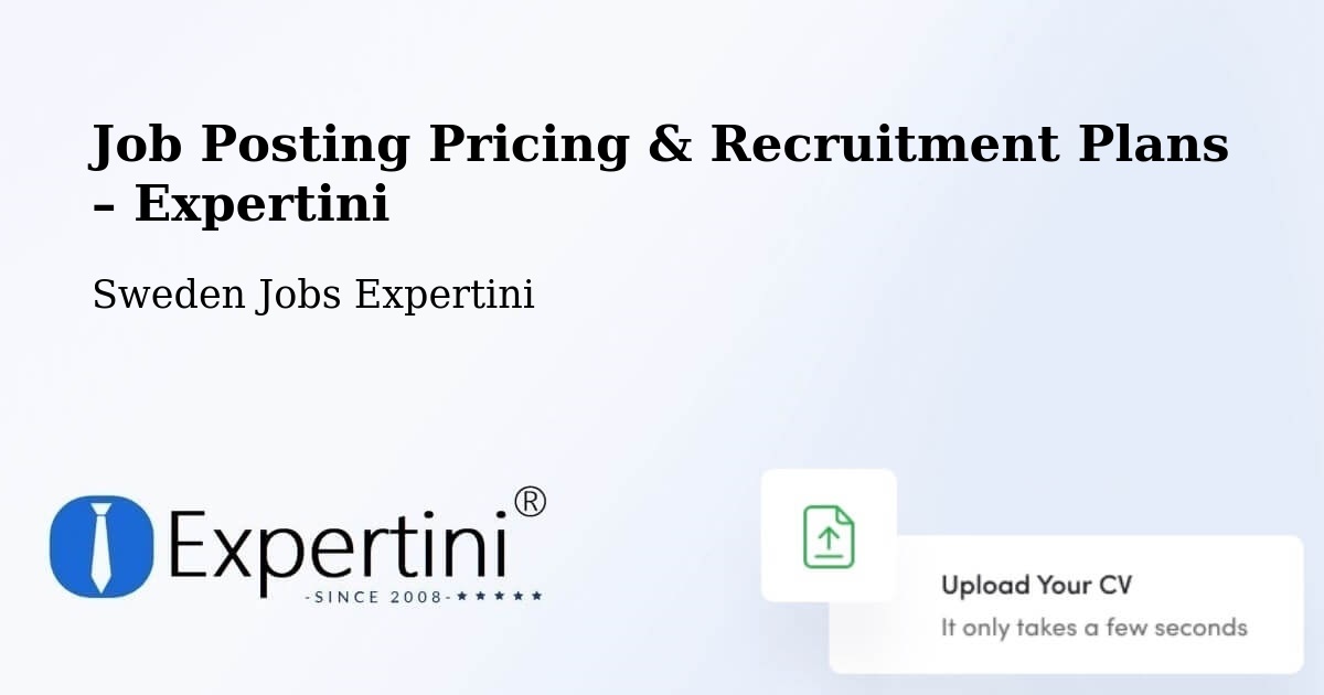 Job Posting Pricing & Recruitment Plans – Rimforsa - Rimforsa, Sweden Jobs Expertini